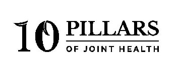 10 PILLARS OF JOINT HEALTH