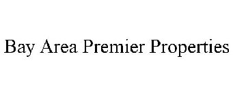 BAY AREA PREMIER PROPERTIES