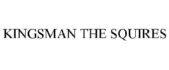 KINGSMAN THE SQUIRES