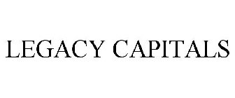 LEGACY CAPITALS