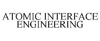 ATOMIC INTERFACE ENGINEERING