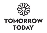 TOMORROW TODAY