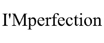 I'MPERFECTION