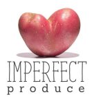 IMPERFECT PRODUCE