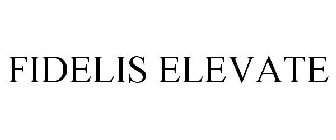 FIDELIS ELEVATE