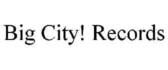 BIG CITY! RECORDS