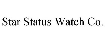STAR STATUS WATCH CO.
