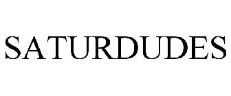 SATURDUDES