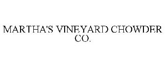 MARTHA'S VINEYARD CHOWDER CO.