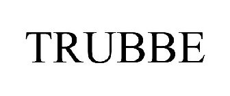 TRUBBE