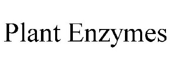 PLANT ENZYMES