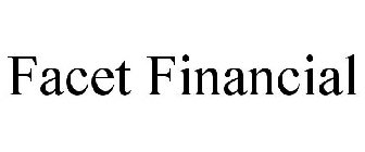 FACET FINANCIAL