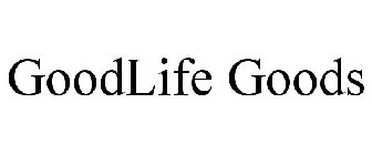 GOODLIFE GOODS