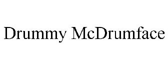 DRUMMY MCDRUMFACE