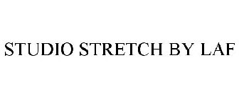 STUDIO STRETCH BY LAF