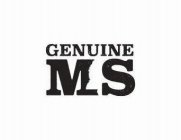 GENUINE MS