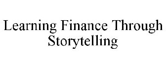 LEARNING FINANCE THROUGH STORYTELLING