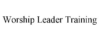 WORSHIP LEADER TRAINING