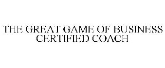 THE GREAT GAME OF BUSINESS CERTIFIED COACH