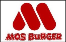 M MOS BURGER