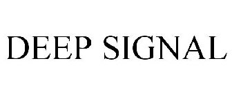 DEEP SIGNAL