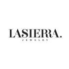 LA SIERRA. JEWELRY