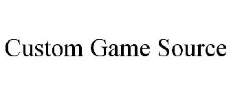 CUSTOM GAME SOURCE