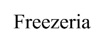 FREEZERIA