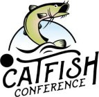 CATFISH CONFERENCE