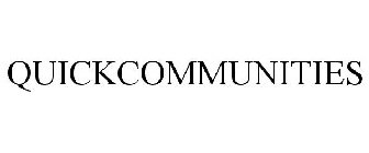 QUICKCOMMUNITIES