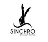 SINCHRO BY PAOLA TIRADOS