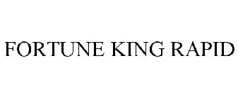 FORTUNE KING RAPID