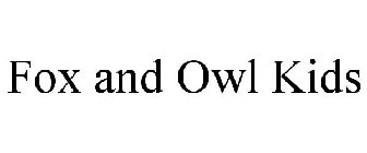 FOX AND OWL KIDS