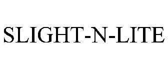 SLIGHT-N-LITE