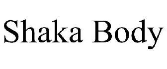 SHAKA BODY