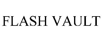 FLASH VAULT
