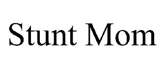 STUNT MOM