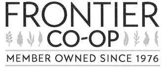 FRONTIER CO-OP MEMBER OWNED SINCE 1976