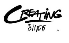CREATING SINCE