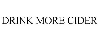 DRINK MORE CIDER