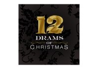12 DRAMS OF CHRISTMAS