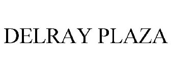 DELRAY PLAZA