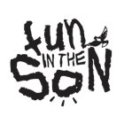 FUN IN THE SON