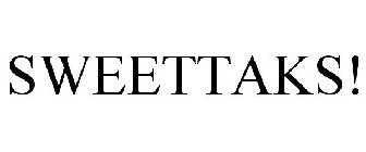 SWEETTAKS!