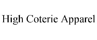 HIGH COTERIE APPAREL