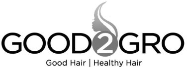 GOOD2GRO GOOD HAIR HEALTHY HAIR