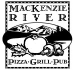 MACKENZIE RIVER PIZZA GRILL PUB