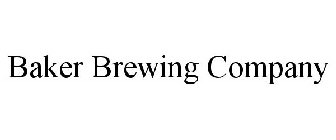 BAKER BREWING COMPANY