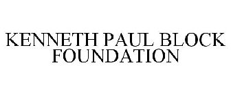 KENNETH PAUL BLOCK FOUNDATION