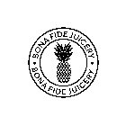 · BONA FIDE JUICERY · BONA FIDE JUICERY